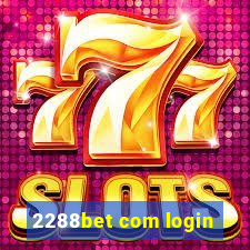 2288bet com login